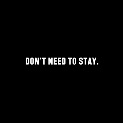 Don’t Need to Stay single cover
