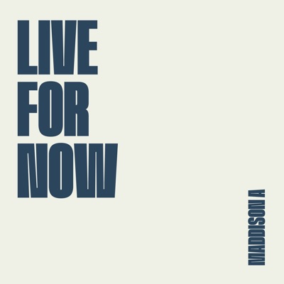 Live for Now single cover